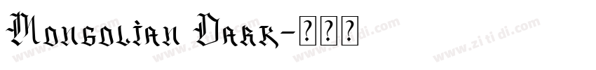 Mongolian Dark字体转换